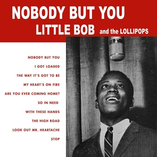 Little Bob and the Lollipops "Nobody But You" LP