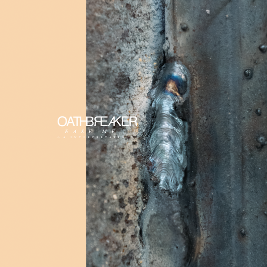 Oathbreaker "Ease Me & 4 Interpretations" LP