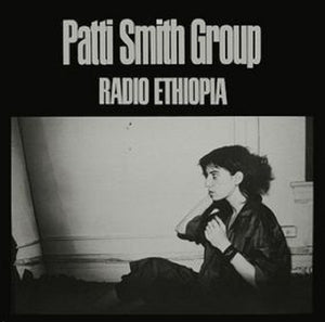 Patti Smith "Radio Ethiopia" LP