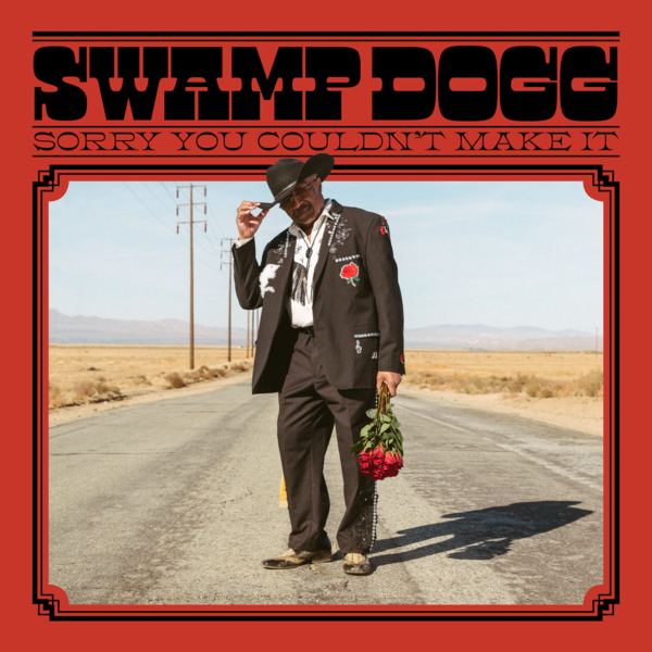 Swamp Dogg "Sorry You Couldn't Make It" LP