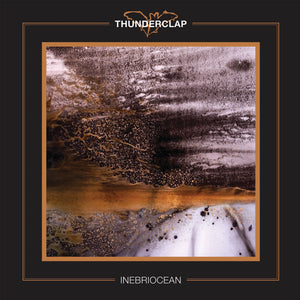Thunderclap "Inebriocean" LP