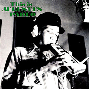 Pablo, Augustus "This is Augustus Pablo" LP