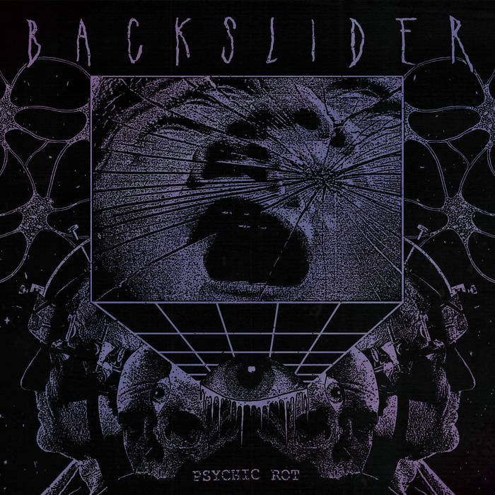 Backslider "Psychic Rot" LP