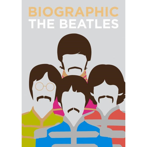 Beatles Biographic: Great Lives in Graphic Form - Book