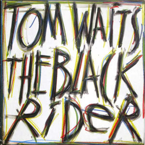 Tom Waits "The Black Rider" LP