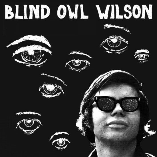 Blind Owl Wilson "s/t" LP - Dead Tank Records