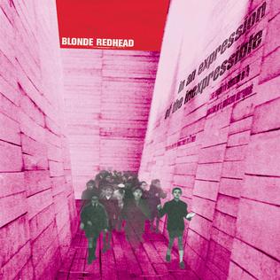 Blonde Redhead "In An Expression Of The Inexpressible" LP