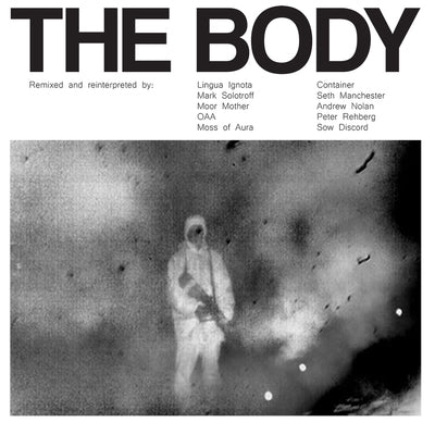 Body, The "Remixed" 2xLP