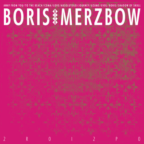 Boris With Merzbow "2R0I2P0" 2xLP
