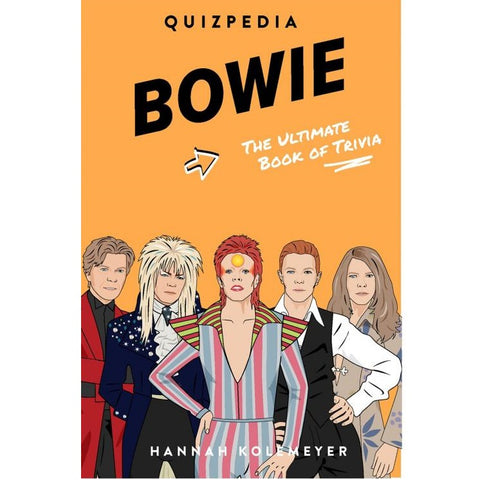 Bowie Quizpedia: The Ultimate Unofficial Book of Trivia - BOOK