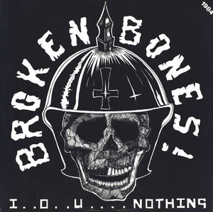 Broken Bones "I.O.U. Nothing" LP