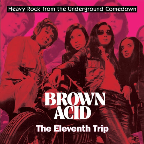 V/A Brown Acid "The Eleventh Trip" LP
