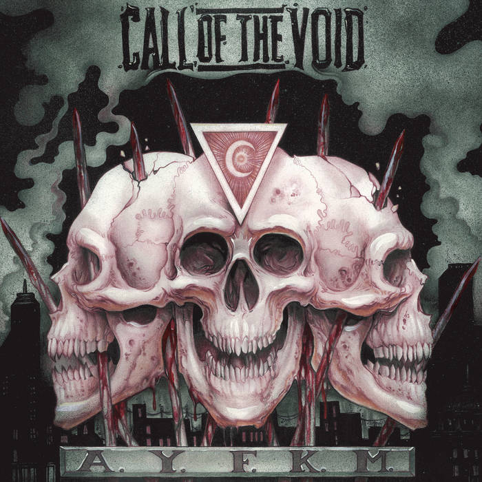 Call Of The Void "A.Y.F.K.M." TAPE