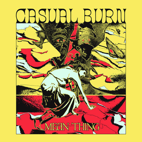 Casual Burn "Mean Thing" LP
