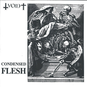 Void "Condensed Flesh" 7"