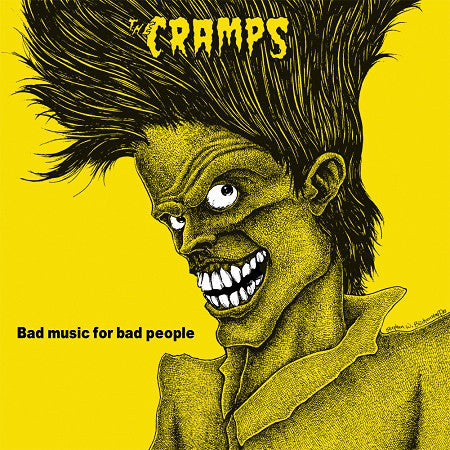 Cramps "Bad Music for Bad People" LP