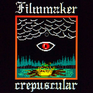 Filmmaker "Crepuscular" LP