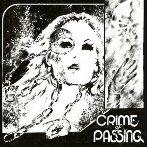 Crime of Passing "s/t" LP
