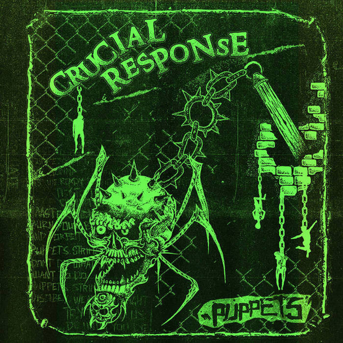 Crucial Response "Puppets" 7"