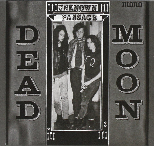 Dead Moon "Unknown Passage" LP