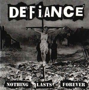 Defiance "Nothing Lasts Forever" LP