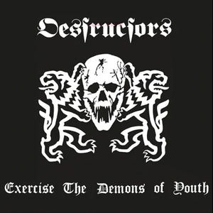 Destructors "Exercise the Demons of Youth" LP
