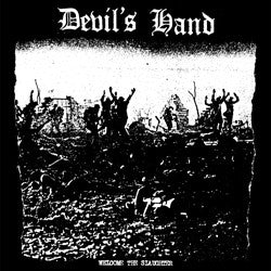 Devil's Hand "Welcome The Slaughter" 7" - Dead Tank Records