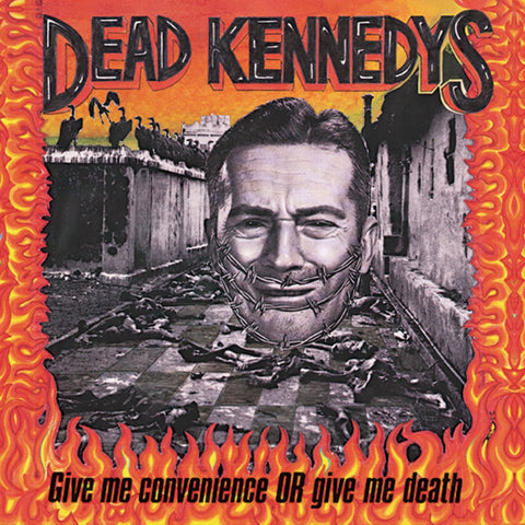 Dead Kennedys "Give Me Convenience or Give Me Death" LP - Dead Tank Records