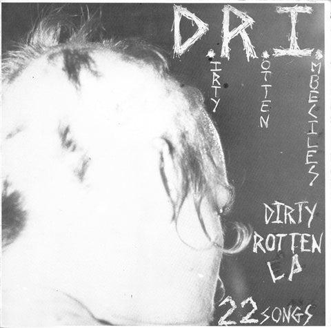 DRI "Dirty Rotten" LP