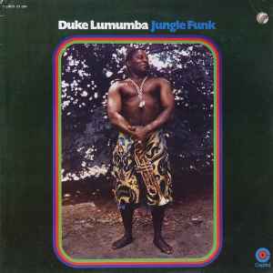 Duke Lumumba "Jungle Funk" LP