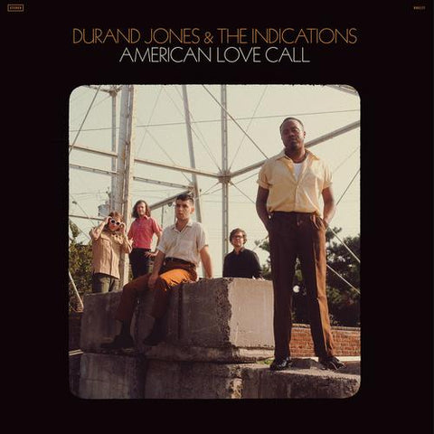 Durand Jones and The Indications "American Love Call" LP