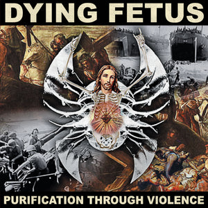 Dying Fetus "Purification Through Violence" LP