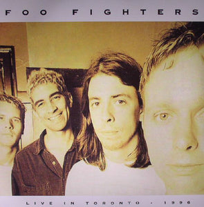 Foo Fighters "Live in Toronto, 1996" LP