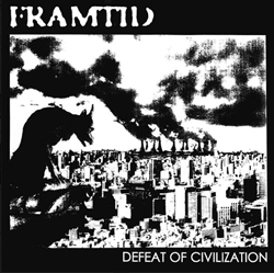 Framtid "Defeat of Civilization" LP - Dead Tank Records