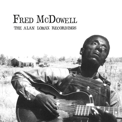 Fred McDowell "The Alan Lomax Recordings" LP