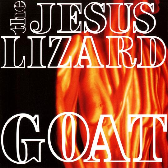 Jesus Lizard "Goat" LP