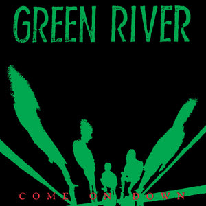 Green River "Come On Down" LP