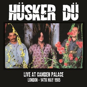 Husker Du "Live at Camden Palace" LP