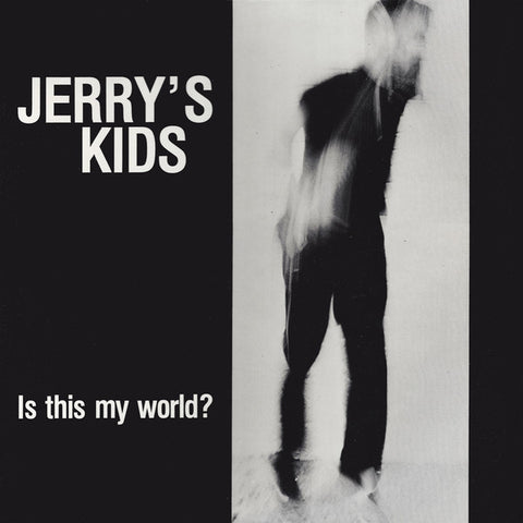 Jerry's Kids "Is This My World?" LP - Dead Tank Records