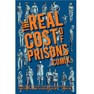 The Real Cost of Prisons Comix - Book