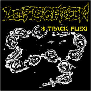 Life Chain "3 Track Flexi" 7" - Dead Tank Records