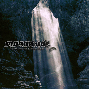 Magnitude "To Whatever Fateful End" LP