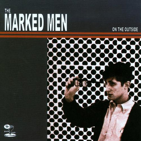 Marked Men "On The Outside" LP - Dead Tank Records