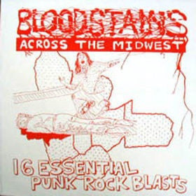 V/A "Bloodstains Across The Midwest" LP - Dead Tank Records