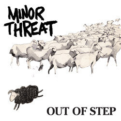 Minor Threat "Out of Step" LP - Dead Tank Records