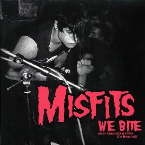Misfits "We Bite: Live 1982" LP