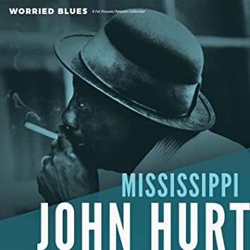 Mississippi John Hurt "Worried Blues" LP