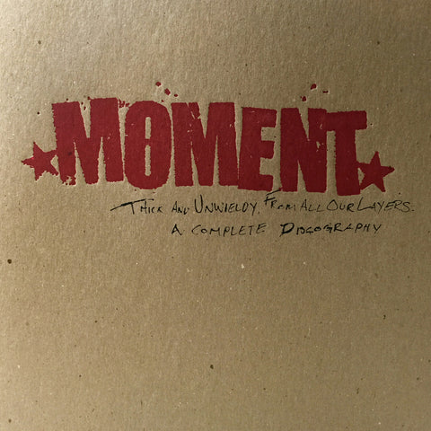 Moment "Thick & Unwieldy From All Our Layers: A Complete Discography" 2xLP - Dead Tank Records