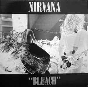 Nirvana "Bleach" LP - Dead Tank Records