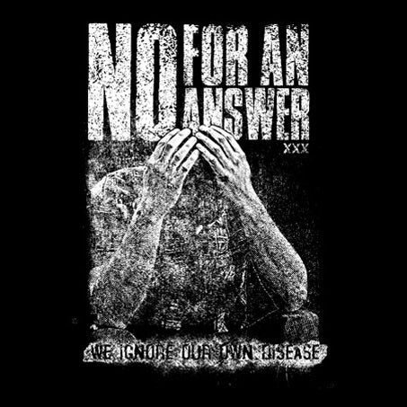 No For An Answer - Shirt